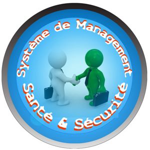 Systme de Management de la Scurit et Sant au travail